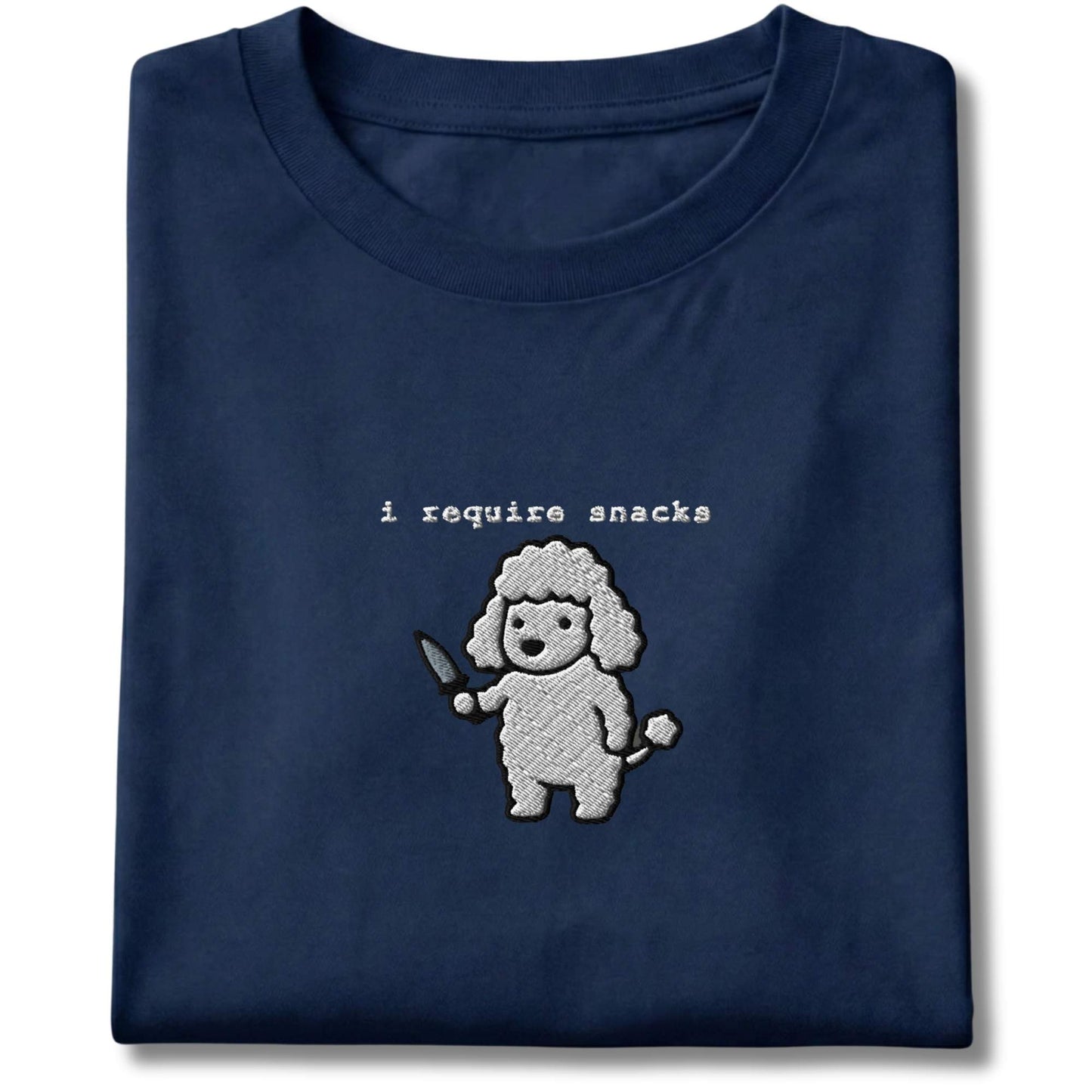 Embroidered Poodle I Require Snacks Tee