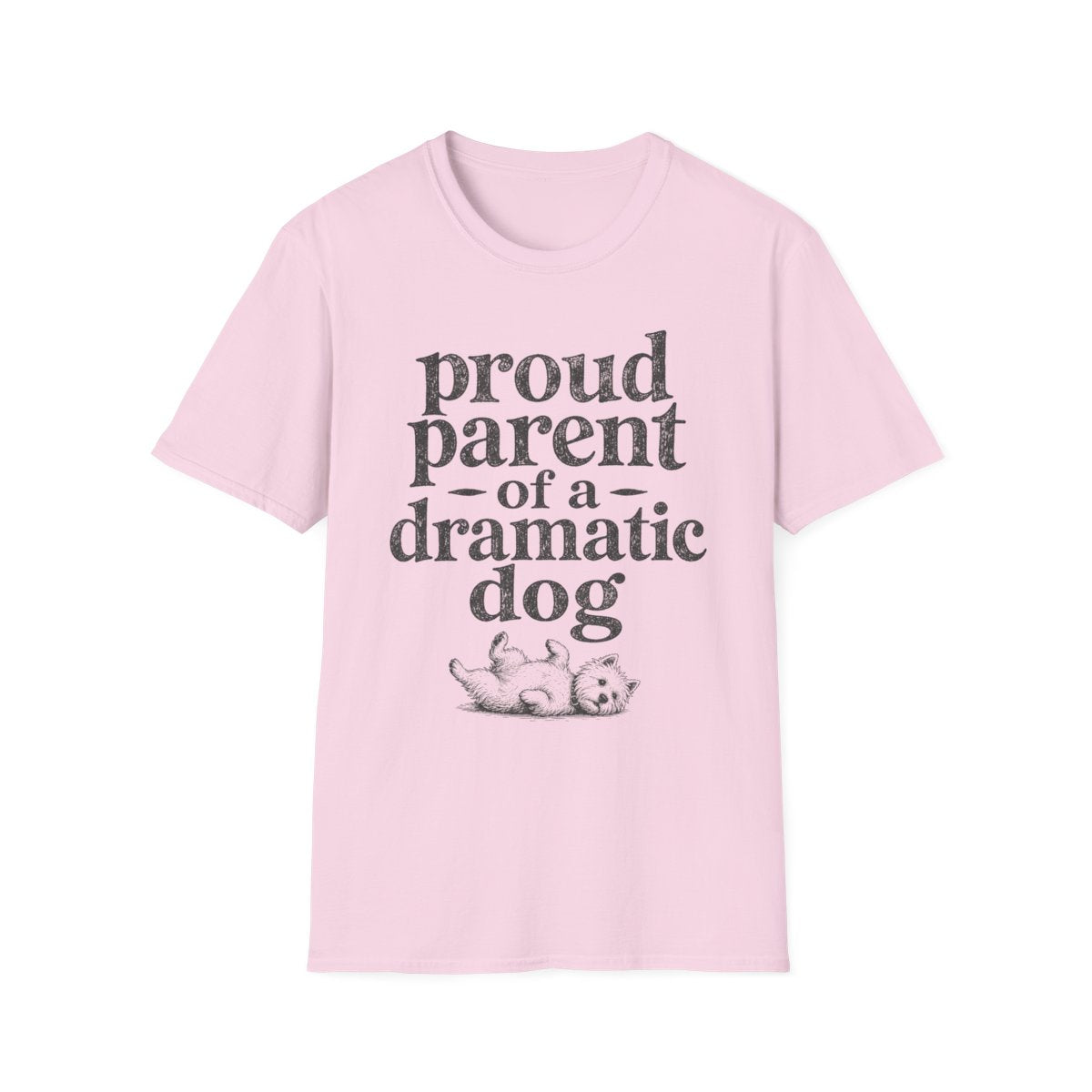 Dramatic Dog Parent Tee - Light Pink