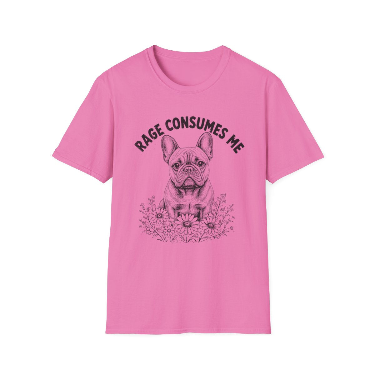 French Bulldog Rage Consumes Me Tee - Azalea