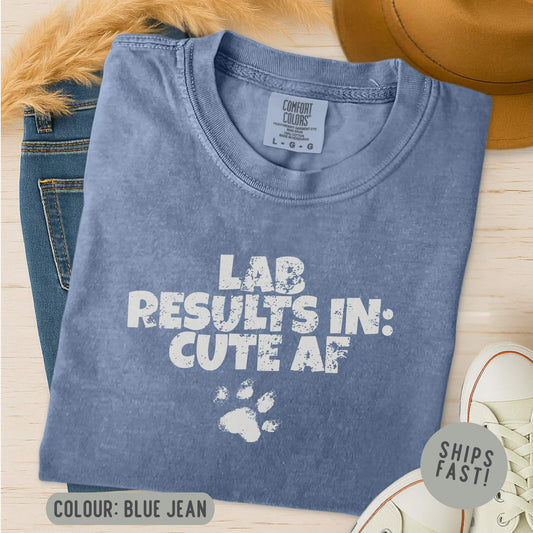 Lab Results In Cute AF T-Shirt