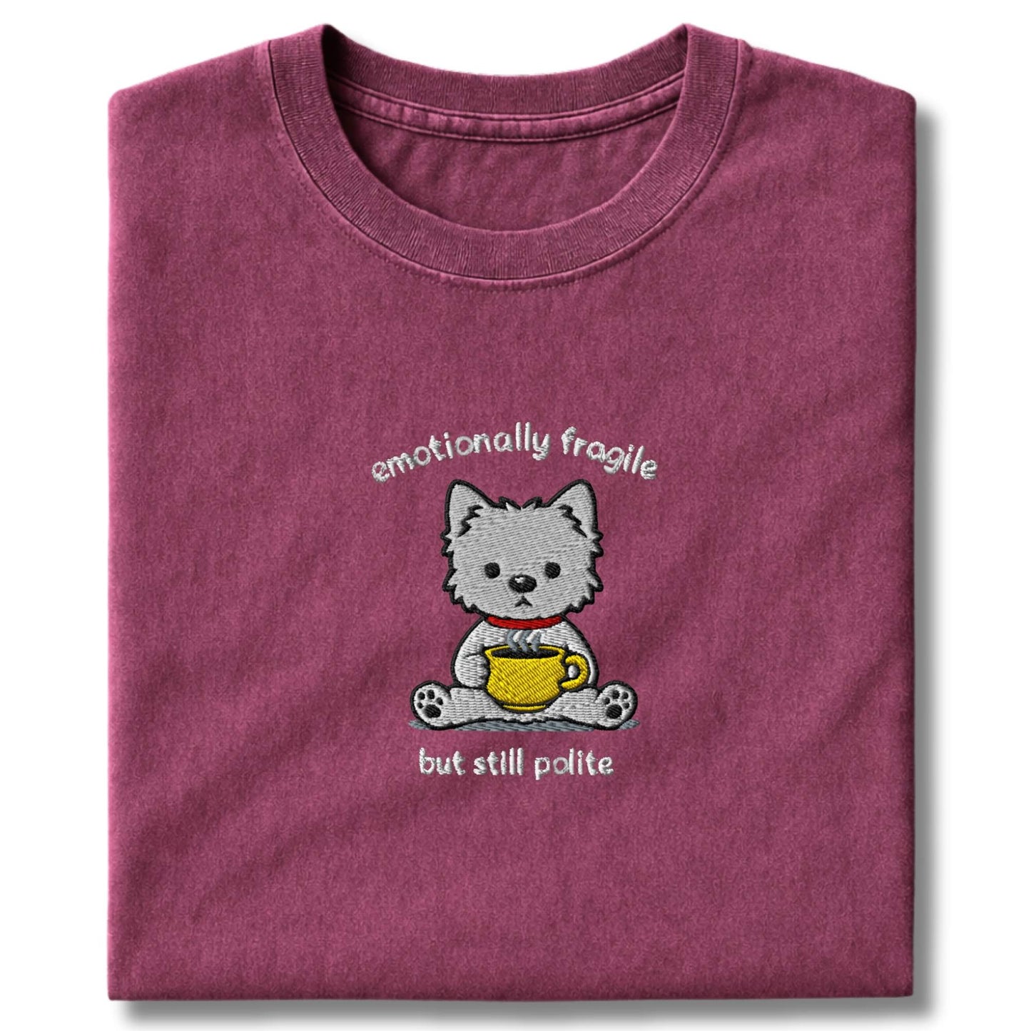 Embroidered Westie Emotionally Fragile T-Shirt