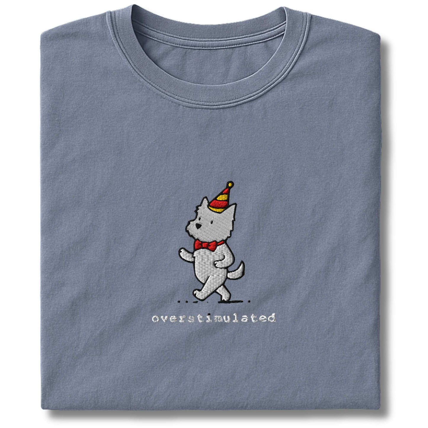 Embroidered Westie Overstimulated T-Shirt