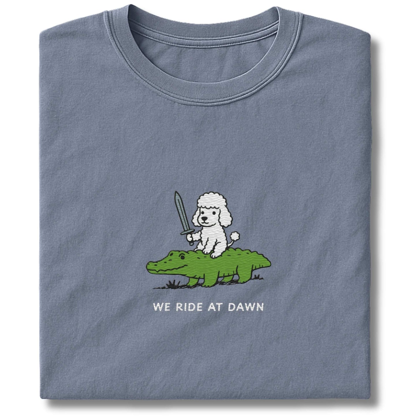 Embroidered Poodle We Ride At Dawn T-Shirt