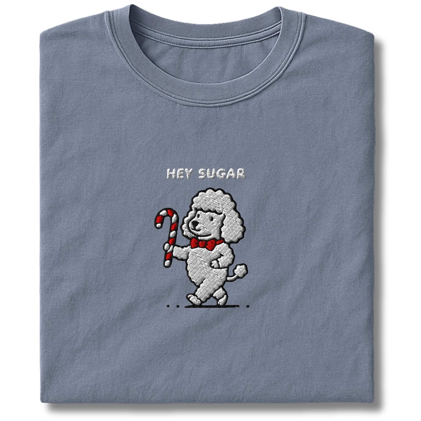 Embroidered Poodle Hey Sugar T-Shirt