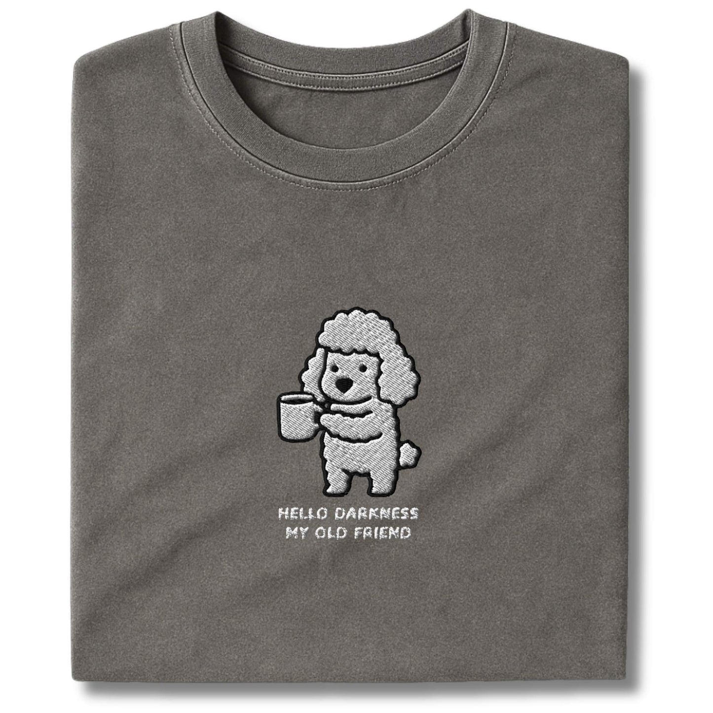 Embroidered Poodle Hello Darkness T-Shirt