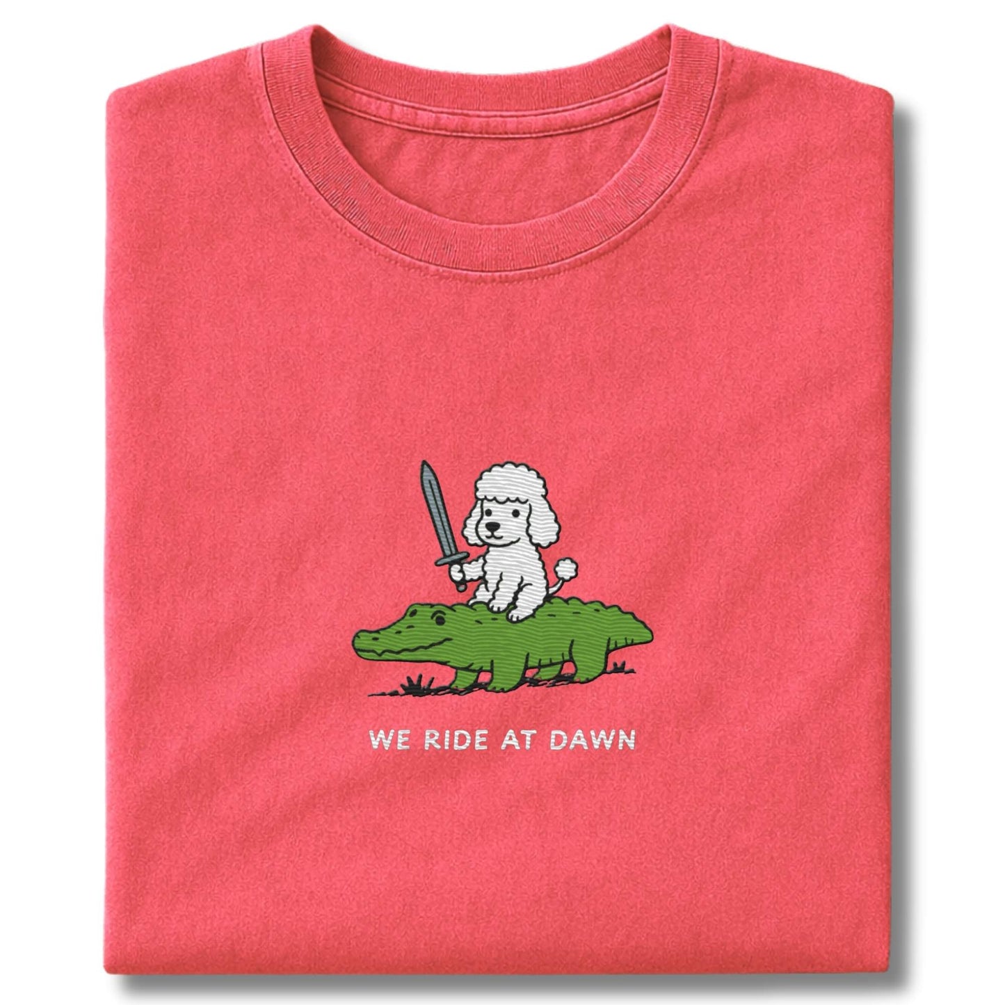 Embroidered Poodle We Ride At Dawn T-Shirt