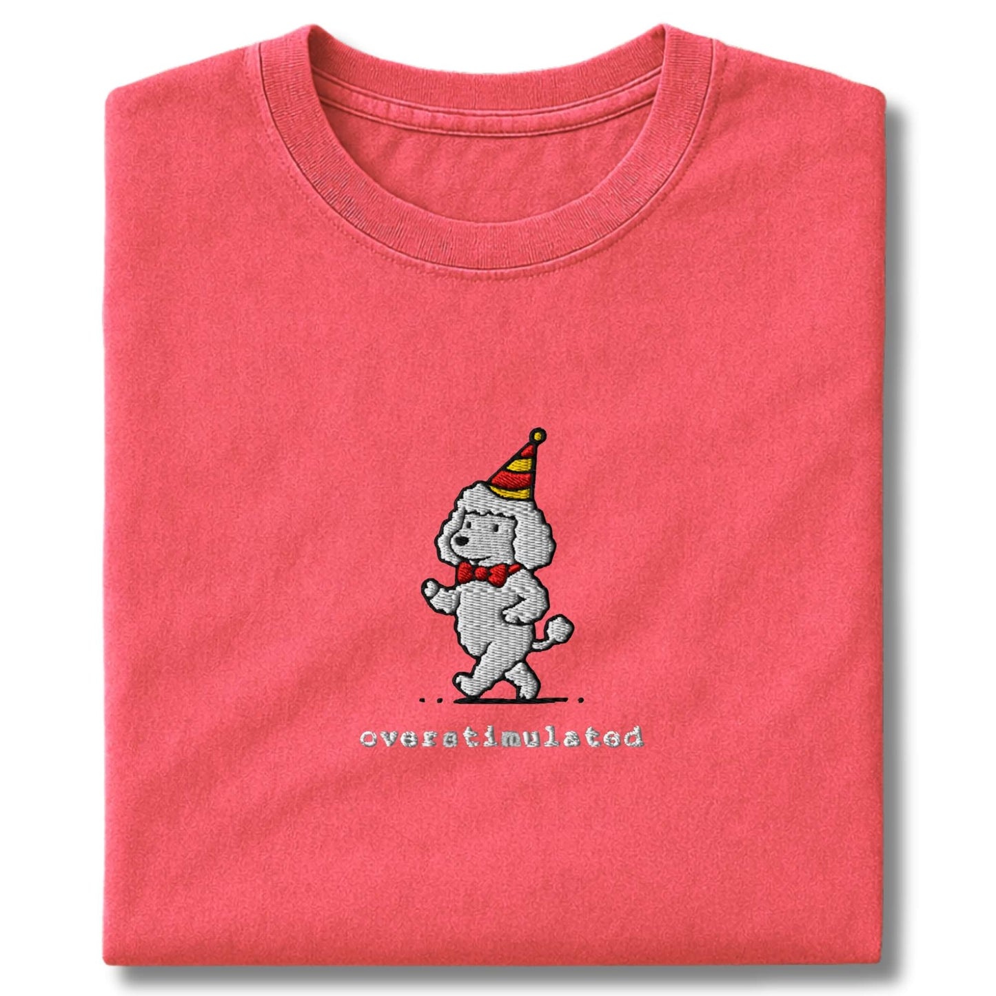 Embroidered Poodle Overstimulated T-Shirt