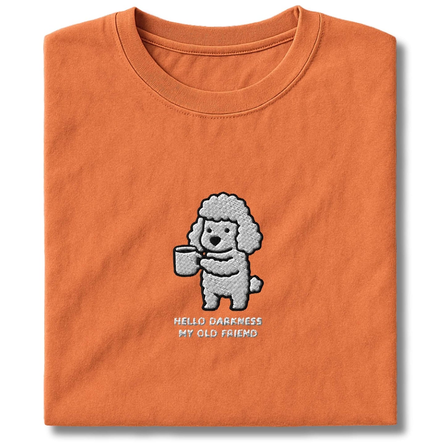 Embroidered Poodle Hello Darkness T-Shirt