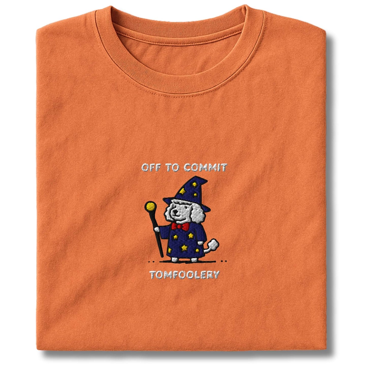 Embroidered Poodle Off To Commit Tomfoolery T-Shirt
