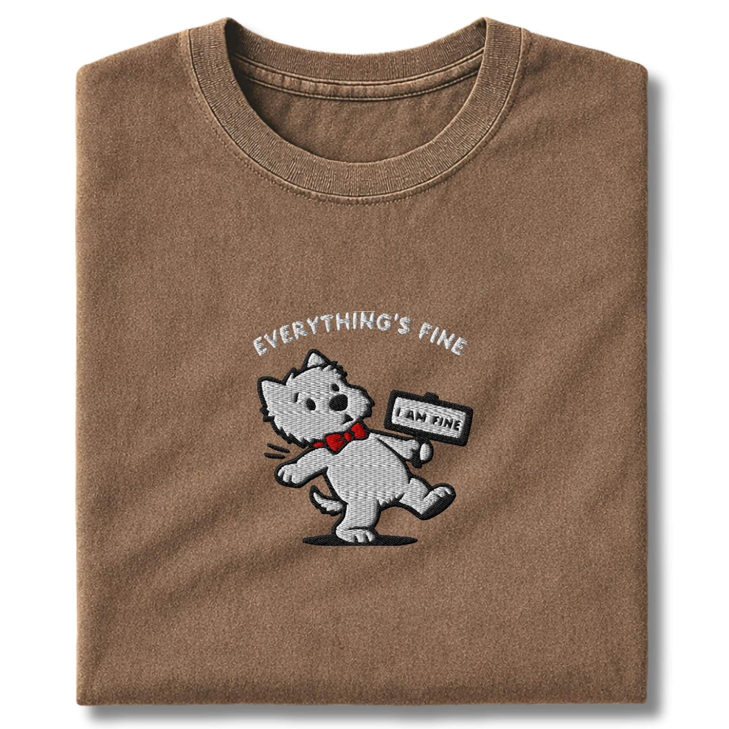 Embroidered Westie Everything's Fine T-Shirt