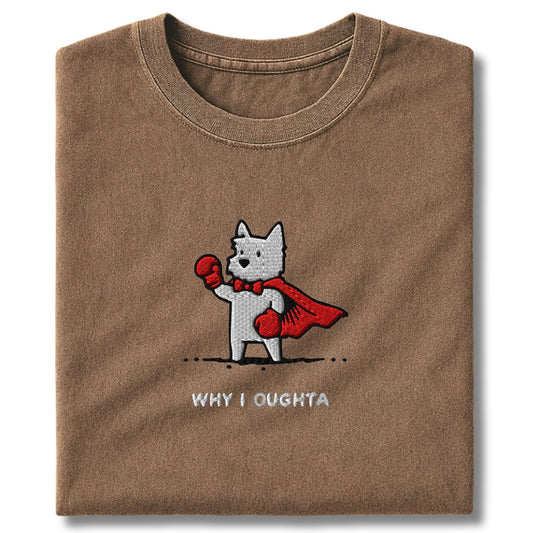 Embroidered Westie Why I Oughta T-Shirt