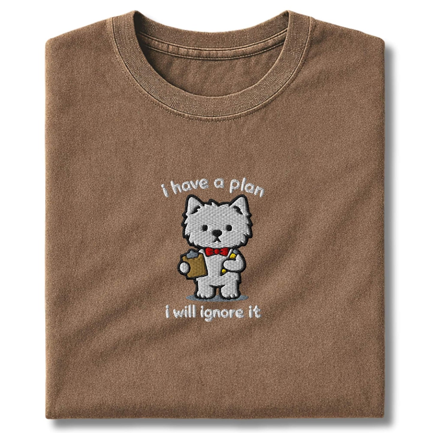 Embroidered Westie I Have A Plan T-Shirt