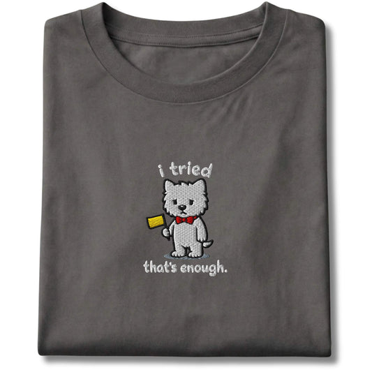 Embroidered Westie I Tried Tee