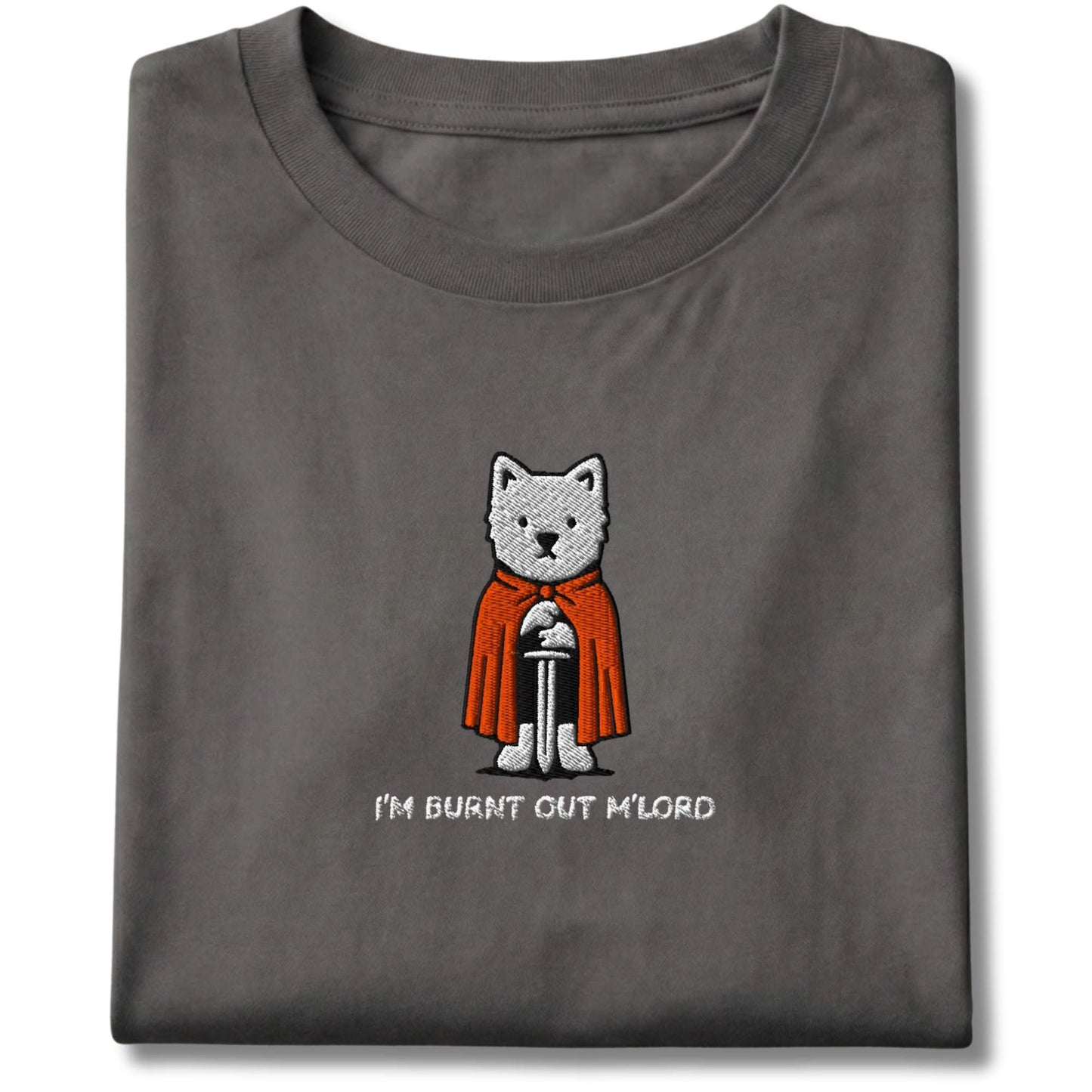 Embroidered Westie I'm Burnt Out M'Lord Tee