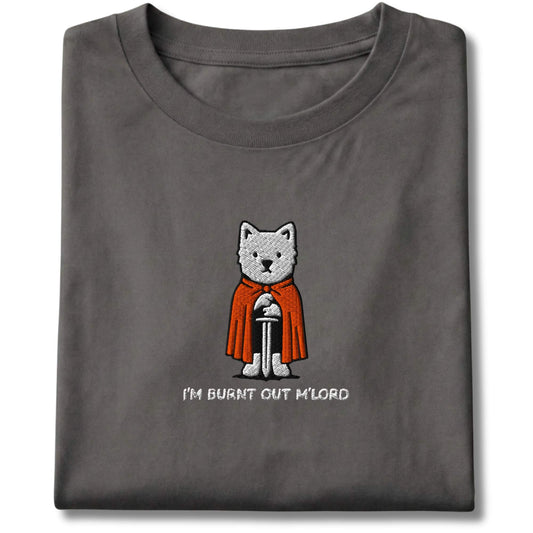 Embroidered Westie I'm Burnt Out M'Lord Tee
