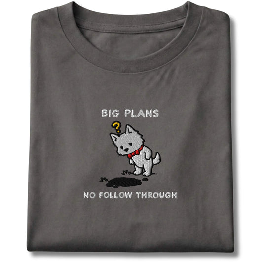 Embroidered Westie Big Plans Tee