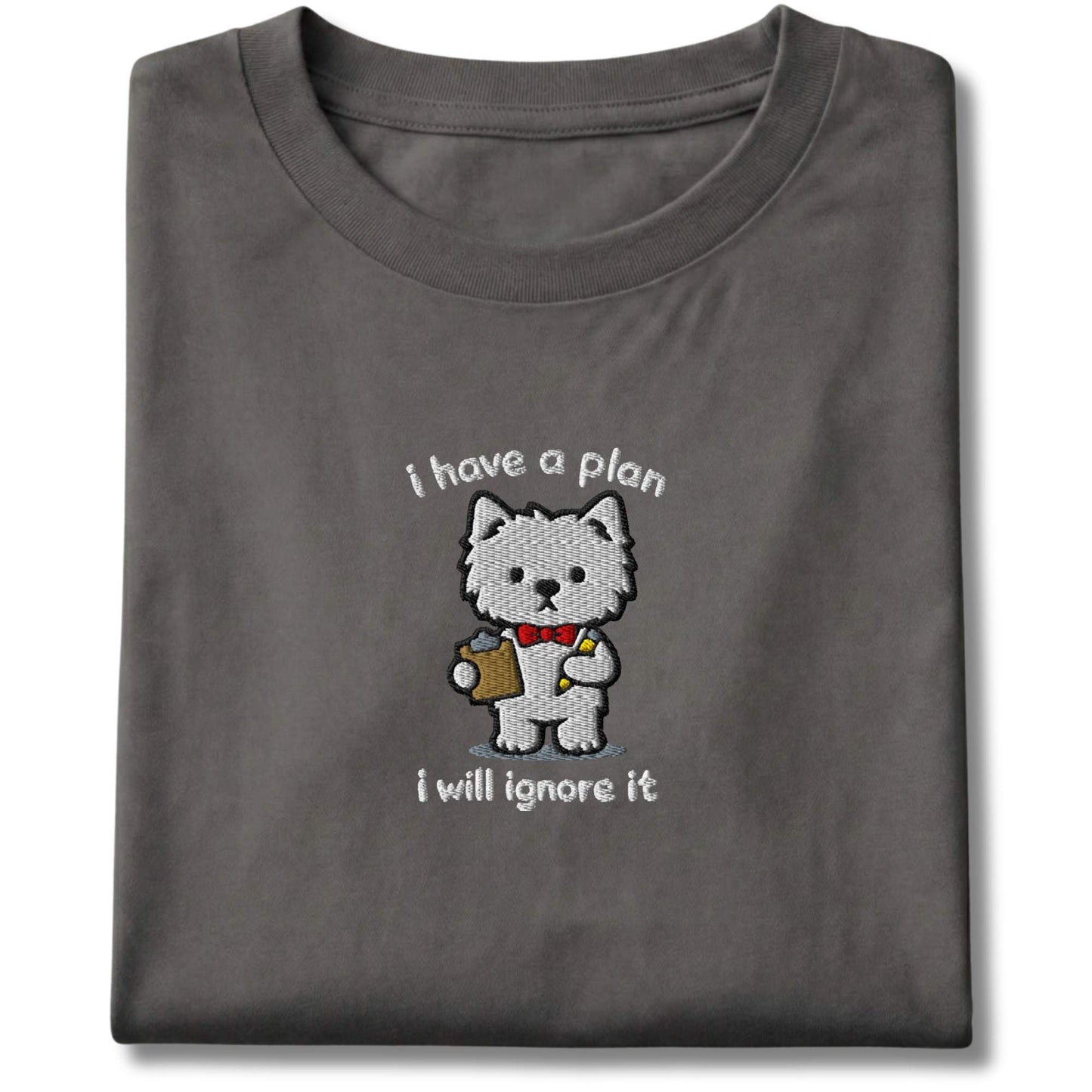Embroidered Westie I Have A Plan Tee