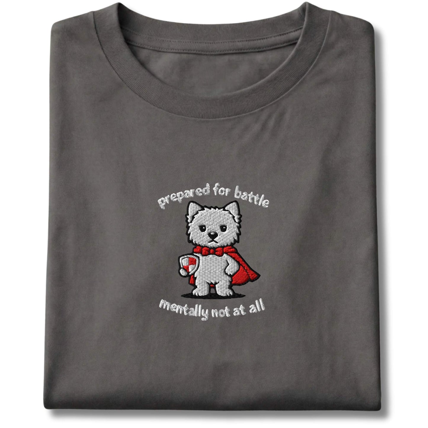 Embroidered Westie Prepared For Battle Tee