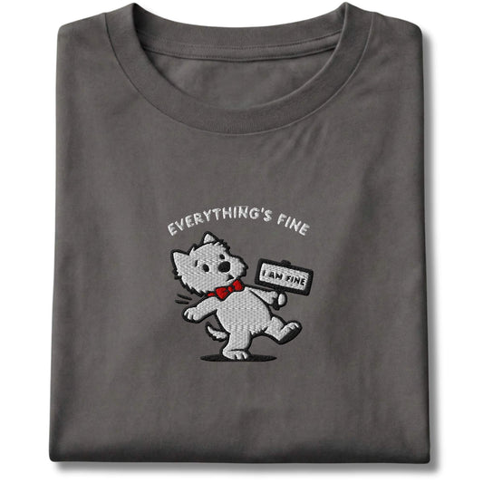 Embroidered Westie Everything's Fine Tee