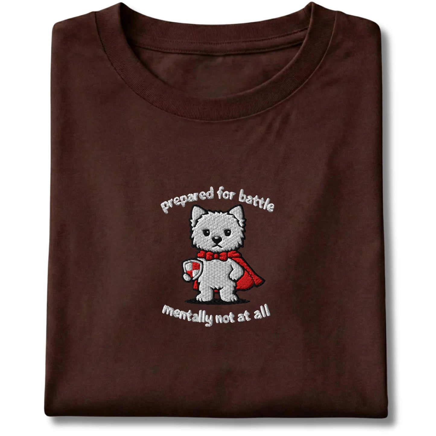 Embroidered Westie Prepared For Battle Tee