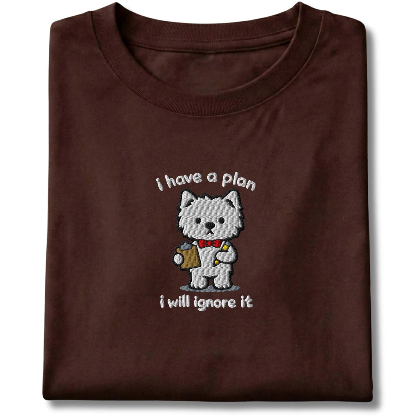 Embroidered Westie I Have A Plan Tee