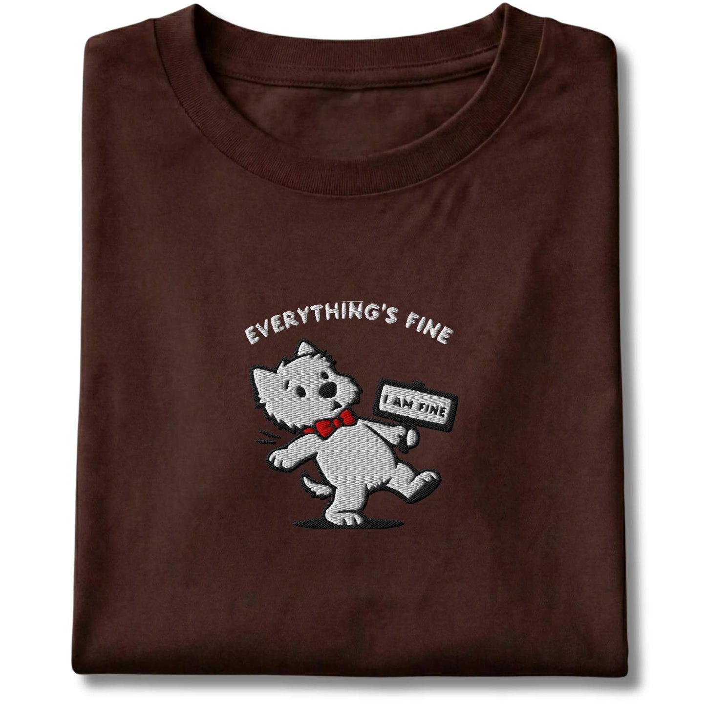 Embroidered Westie Everything's Fine Tee