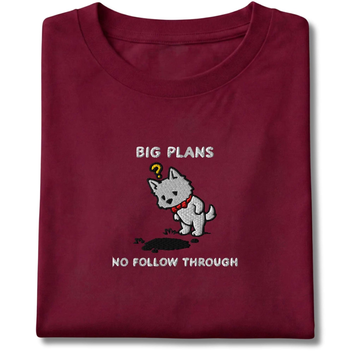 Embroidered Westie Big Plans Tee
