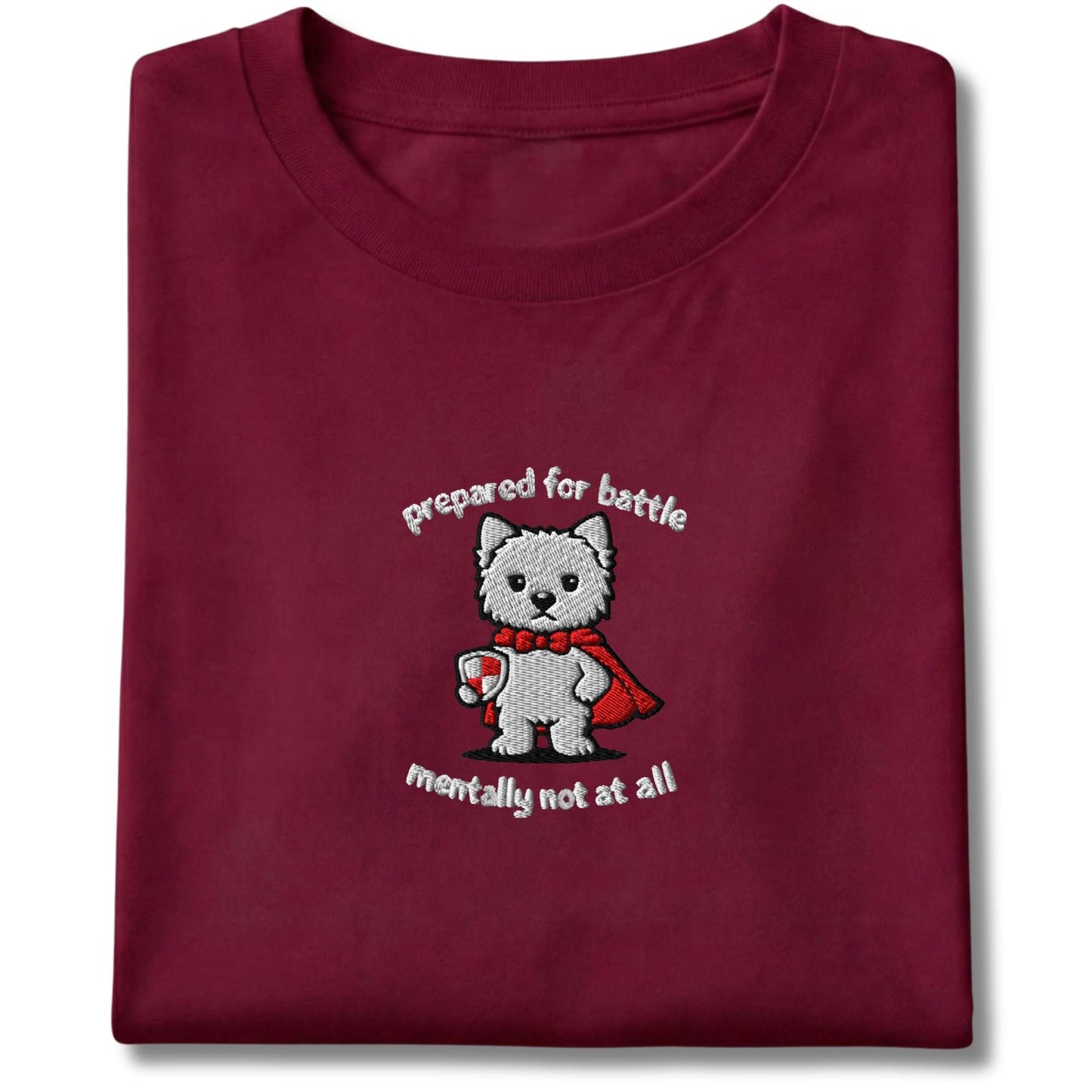 Embroidered Westie Prepared For Battle Tee