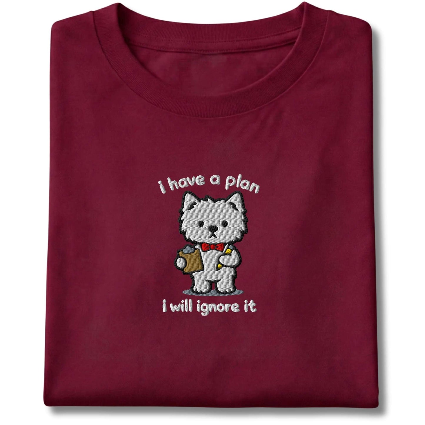 Embroidered Westie I Have A Plan Tee