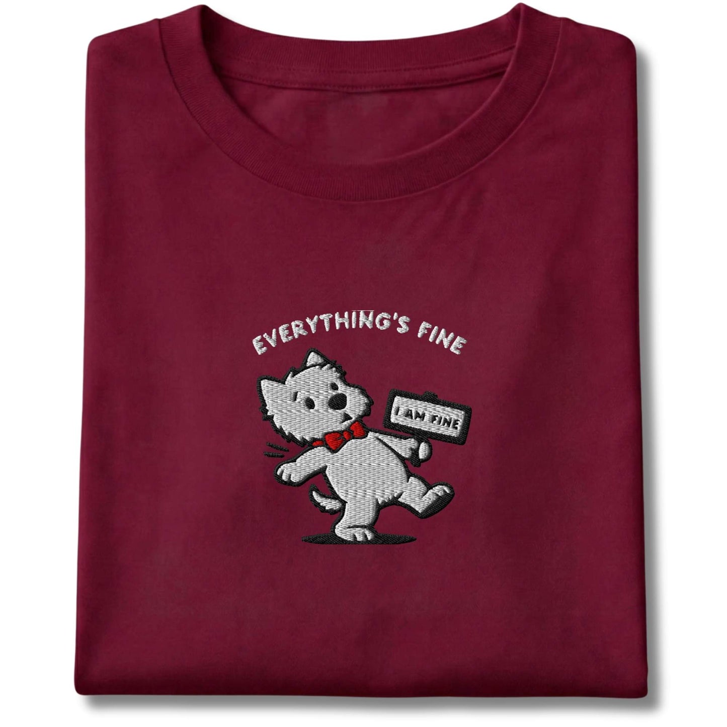Embroidered Westie Everything's Fine Tee