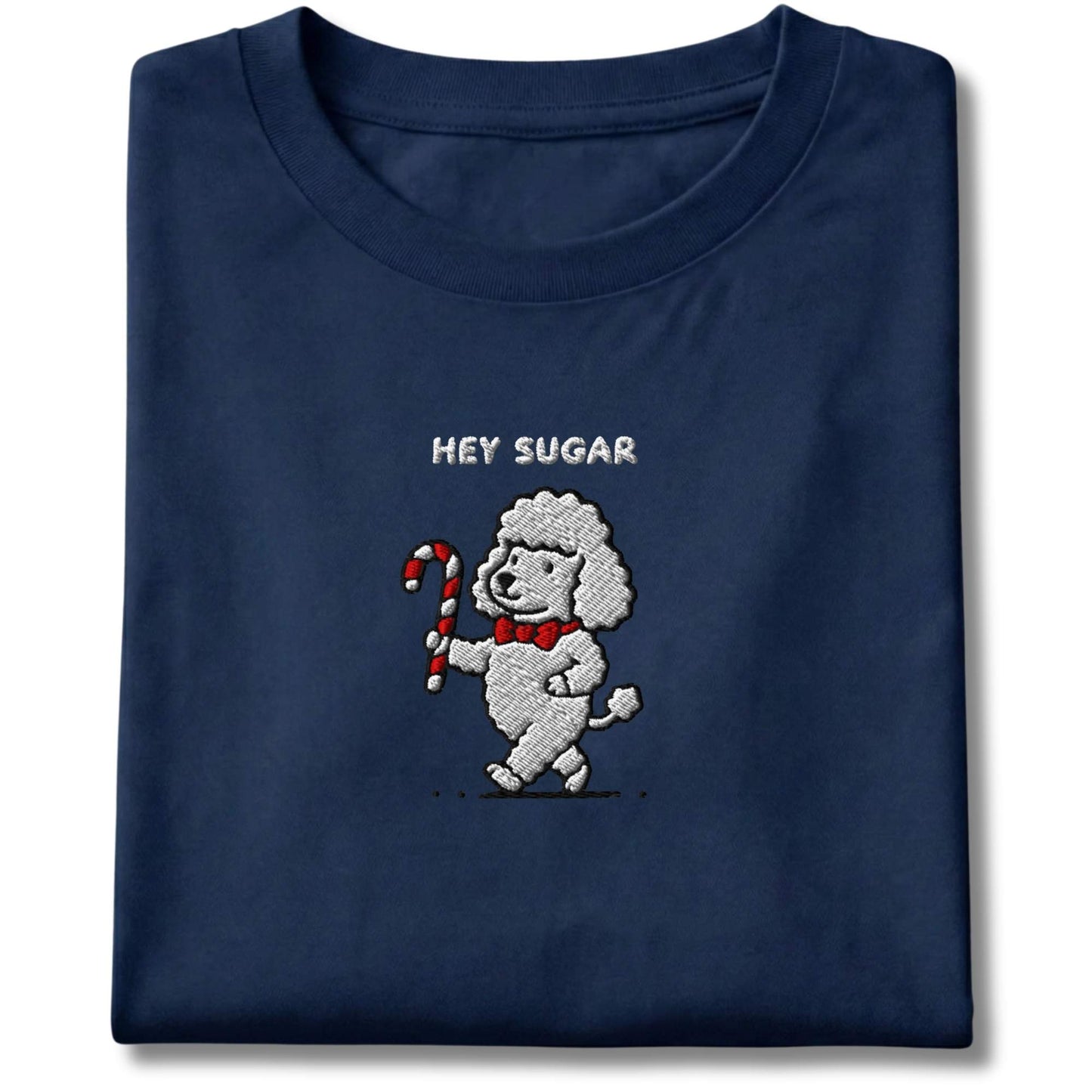 Embroidered Poodle Hey Sugar Tee