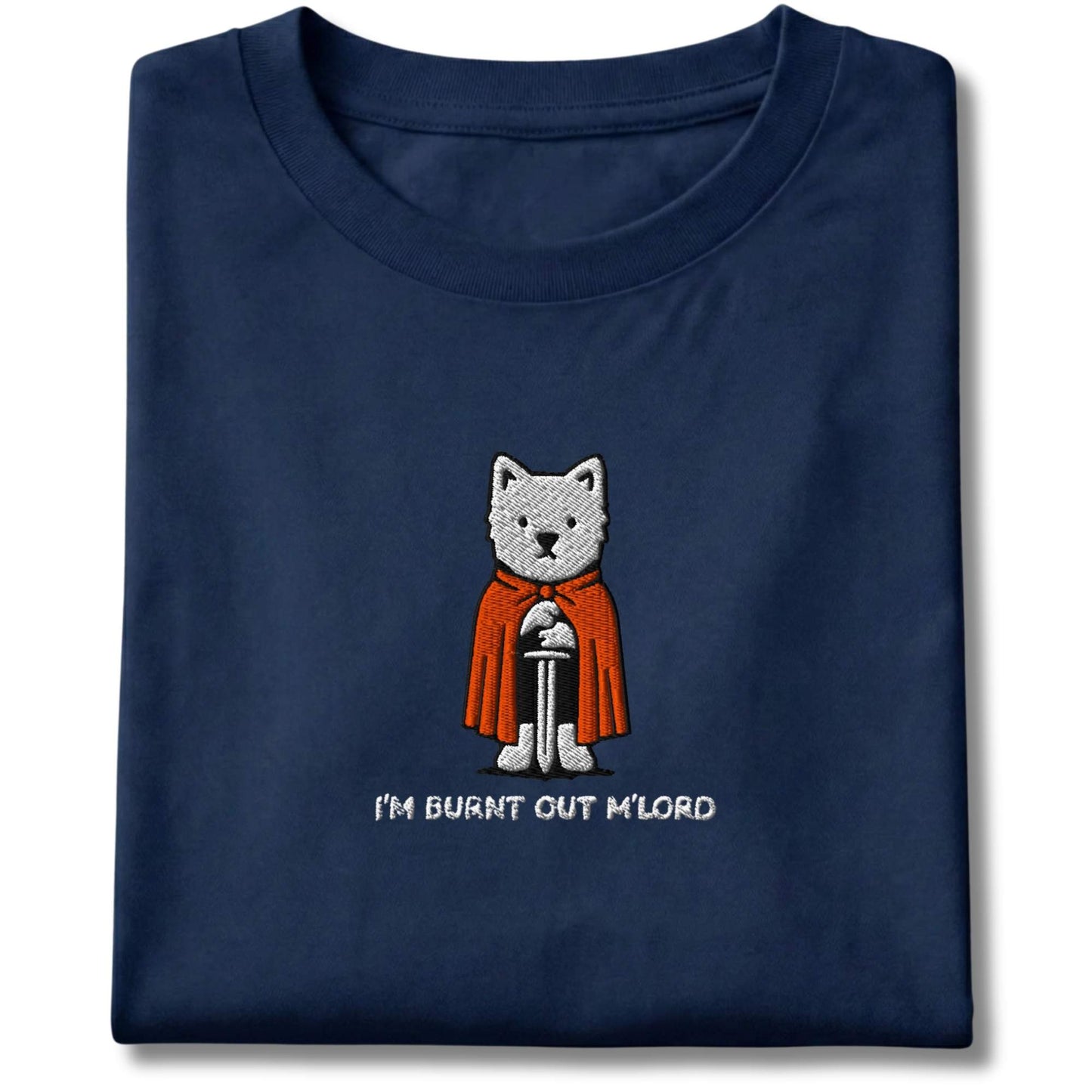 Embroidered Westie I'm Burnt Out M'Lord Tee