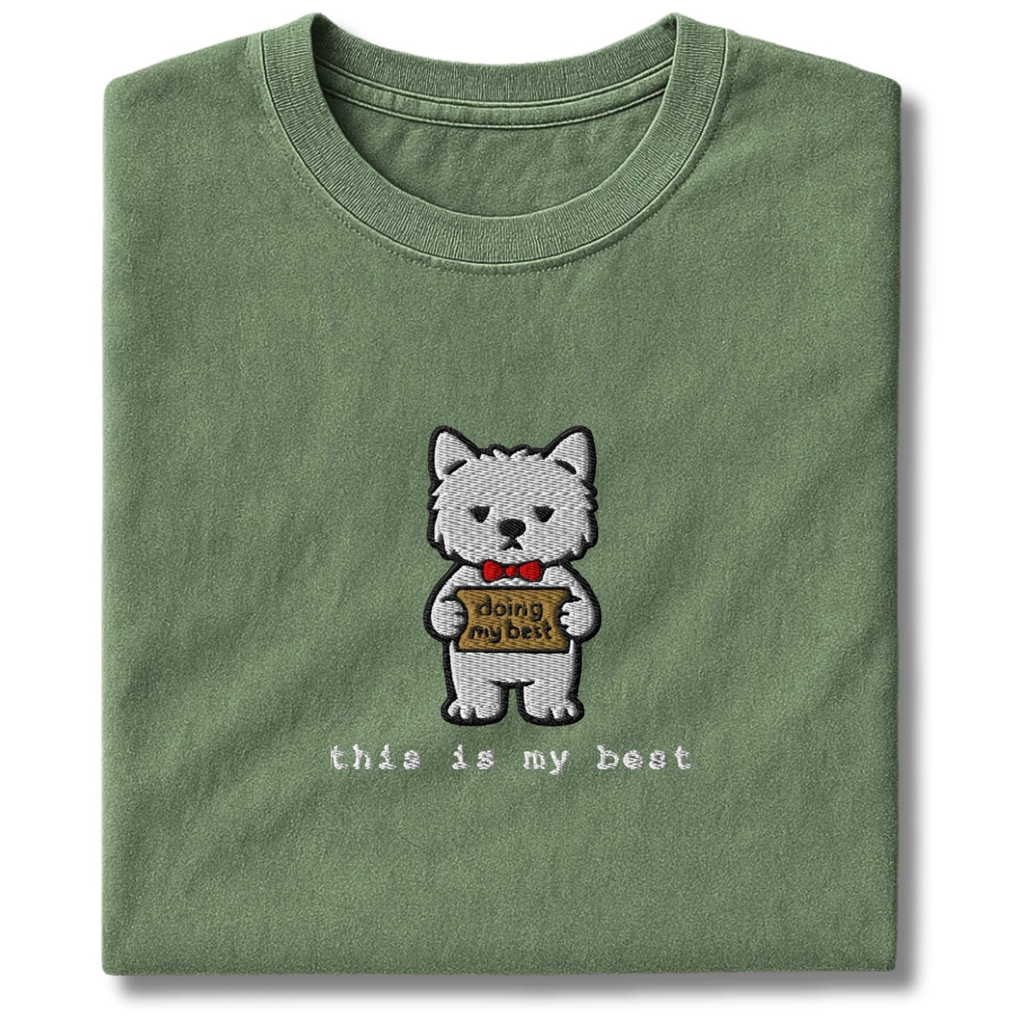 Embroidered Westie This Is My Best T-Shirt