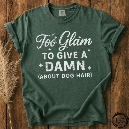 To Glam To Give A Damn Dog T-Shirt