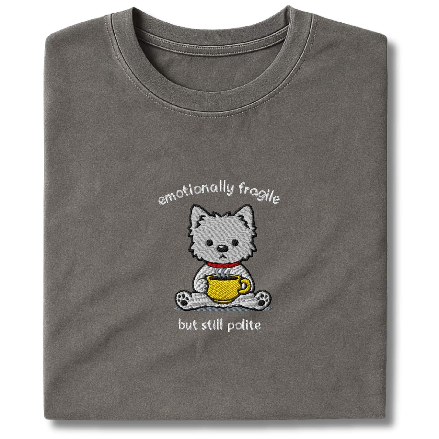Embroidered Westie Emotionally Fragile T-Shirt