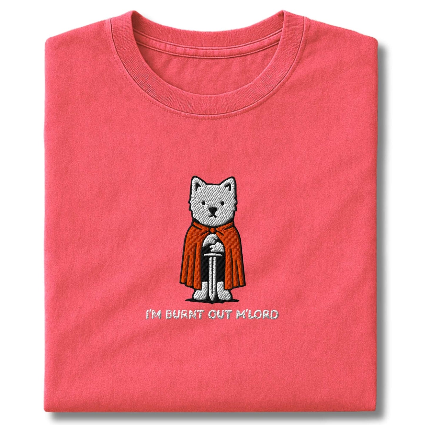 Embroidered Westie "I'm Burnt out M'Lord" T-Shirt