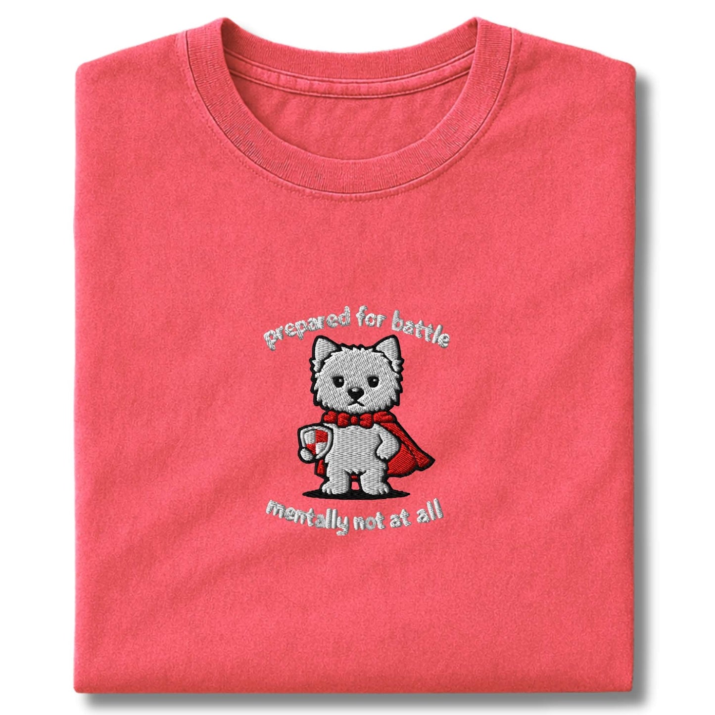 Embroidered Westie Prepared For Battle T-Shirt