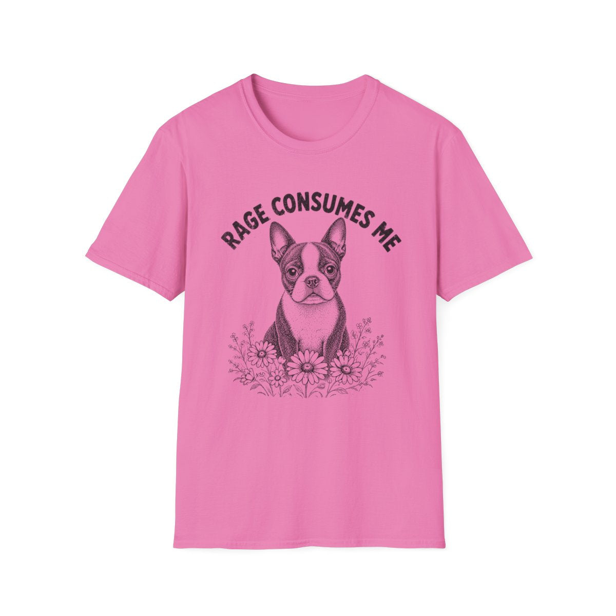 Boston Terrier Rage Consumes Me Tee - Azalea