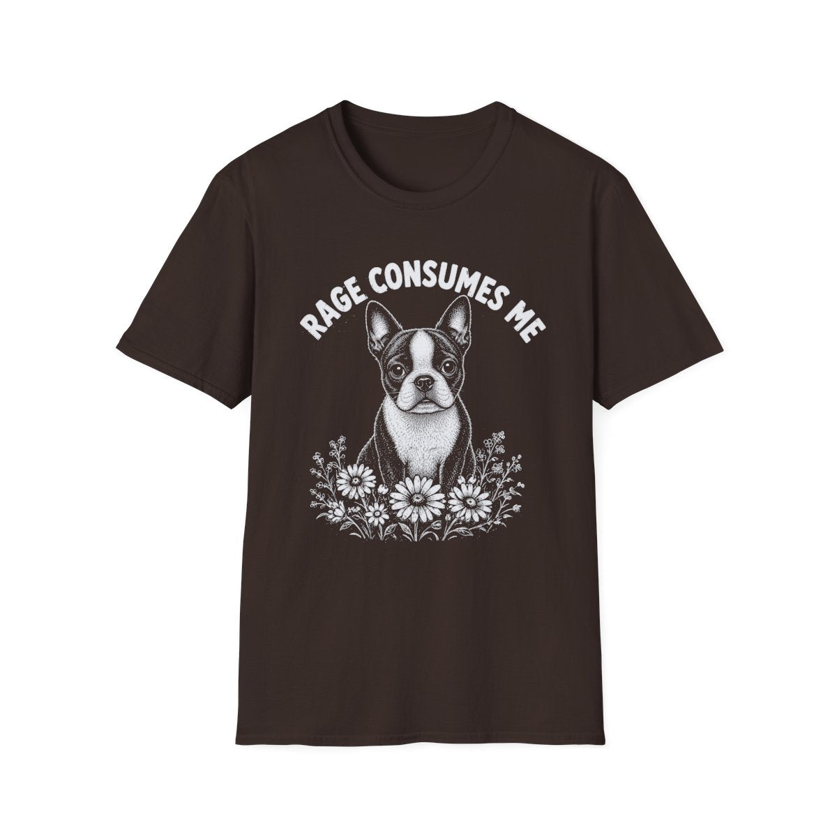 Boston Terrier Rage Consumes Me Tee - Dark Chocolate
