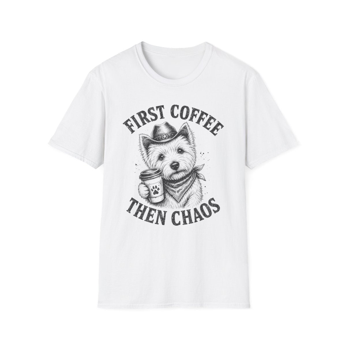 First Coffee Then Chaos Tee - White