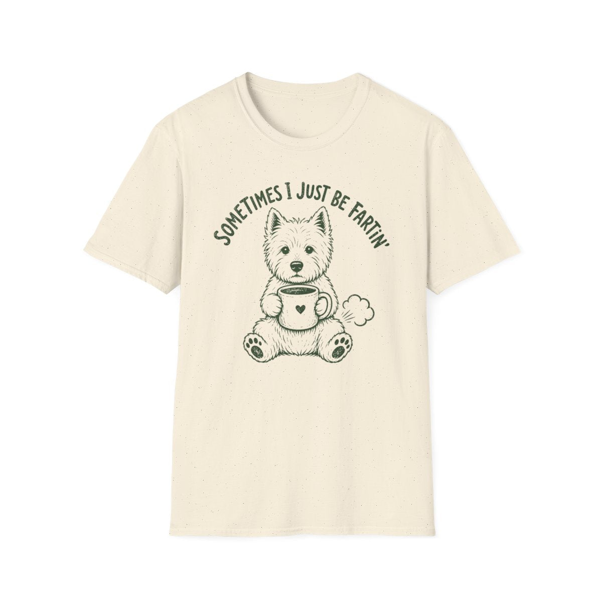 Just Be Fartin Westie Tee - Natural