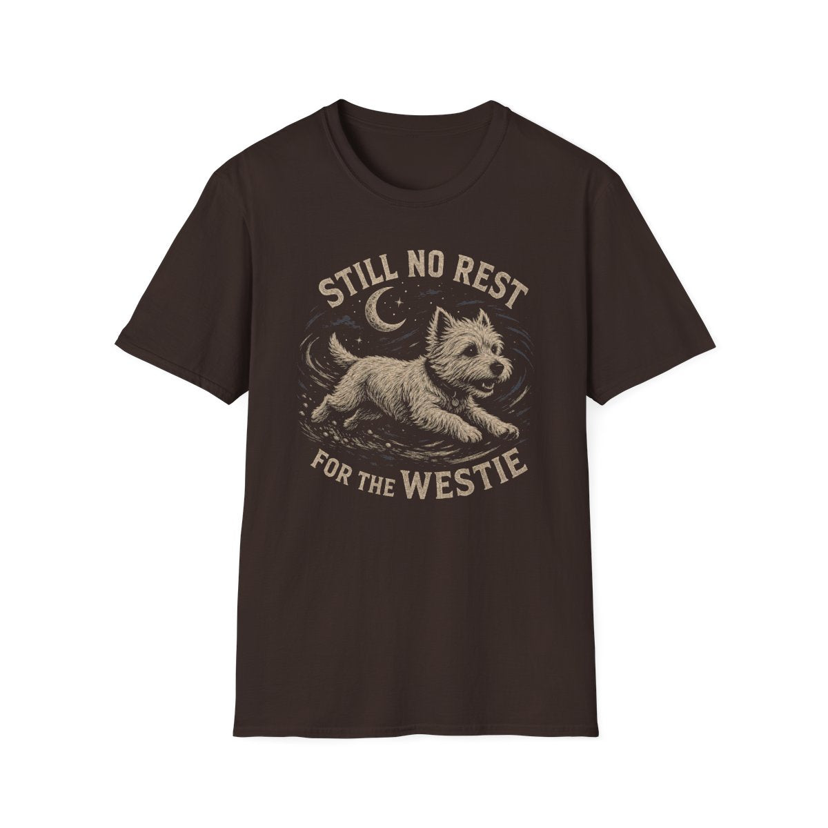 Still No Rest Westie Tee - Dark Chocolate